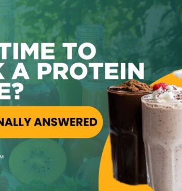 Best time to drink protein shake