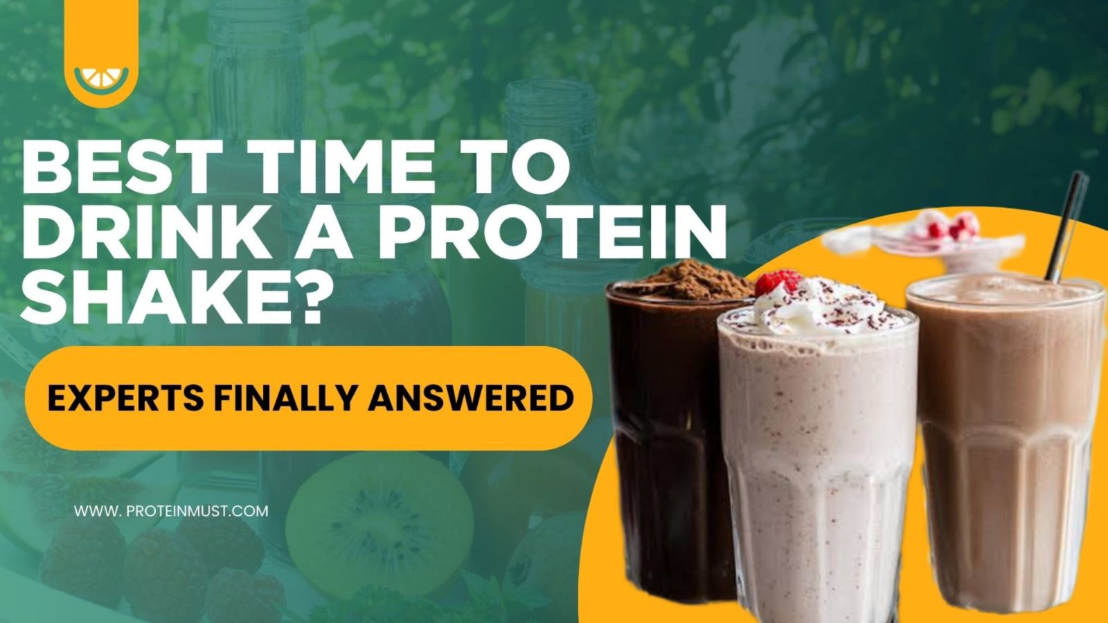 Best Time to Drink a Protein Shake? Experts Finally Answered