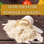 How Protein Powder Is Made: Secrets You Need to Know