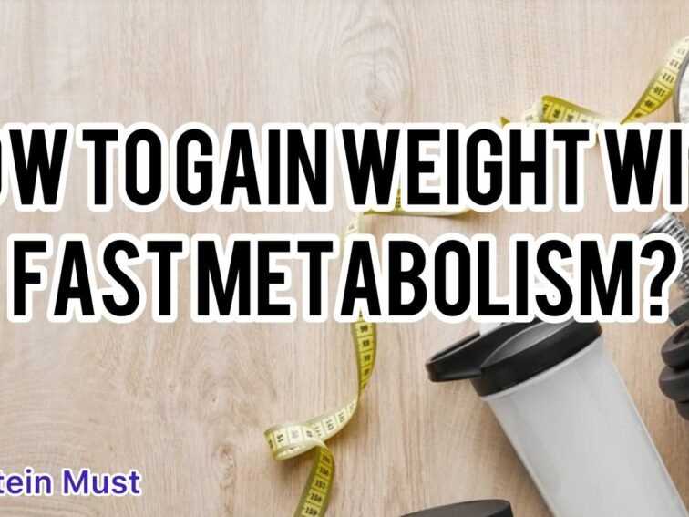 How to gain weight with fast metabolism