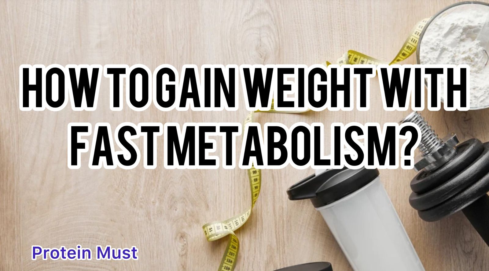 Unlock the Secret to Gaining Weight With a Fast Metabolism