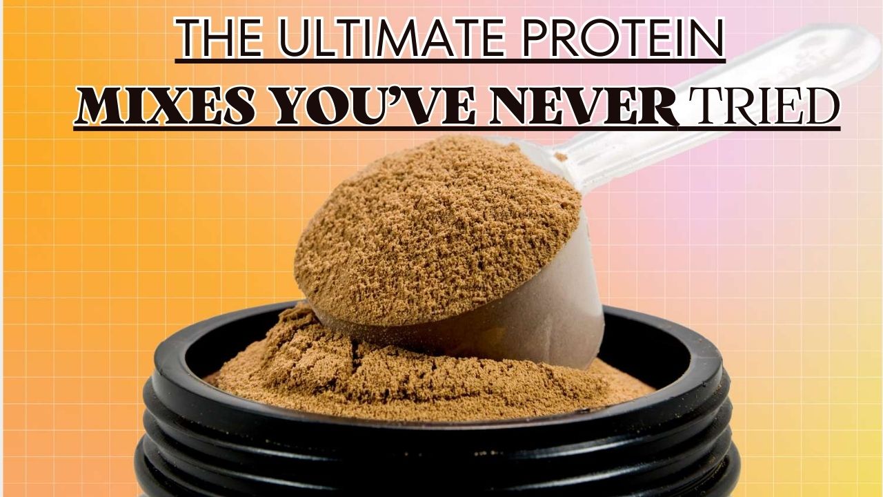 The Ultimate Protein Powder Mixes You’ve Never Tried