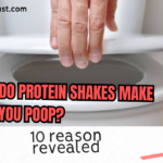 Do Protein Shakes Make You Poop? 10 Facts Revealed