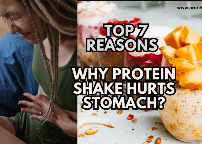 Protein Shake Hurts Stomach? Top 7 Shocking Reasons Revealed